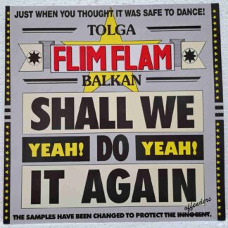Tolga Flim Flam Balkan – Shall We Do It Again (Yeah! Yeah!) - Disc VINIL MAXI 45 RPM VG+ (box1)