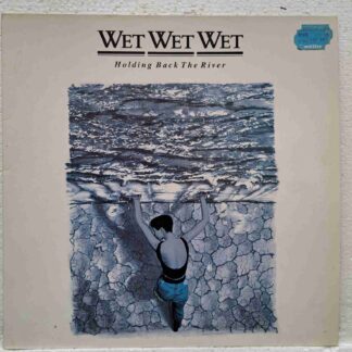 Wet Wet Wet – Holding Back The River - Disc VINIL LP VG+ (box1) UK