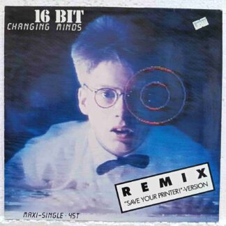 16 Bit – Changing Minds (Remix "Save Your Printer!" Version) - Disc VINIL MAXI 45 RPM VG+