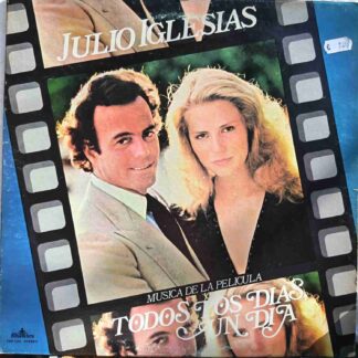 Julio Iglesias – Música De La Película "Todos Los Días, Un Día"  - Disc Vinil  LP VG