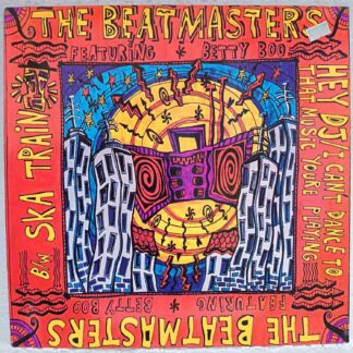 The Beatmasters Featuring Betty Boo – Ska Train / Hey DJ / I Can't Dance To That Music You're Playing  - Disc Vinil  maxi  EX