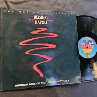 Helsinki Napoli All Night Long - The Original Soundtrack - Gianna Nannini, Matia Bazar, Bino, Jacques Zwart - Disc VINIL LP VG+