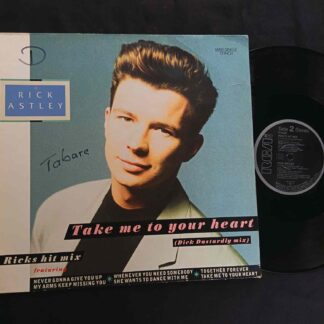 Rick Astley – Take Me To Your Heart (The Dick Dastardly Mix) - Disc VINIL MAXI 45 RPM VG VG+