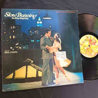 Bill Conti – Slow Dancing In The Big City (Original Motion Picture Soundtrack) - Disc VINIL LP VG VG+ USA