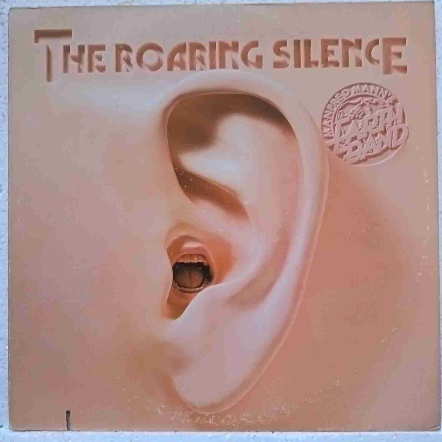 Manfred Mann's Earth Band – The Roaring Silence - Disc VINIL LP VG+ USA