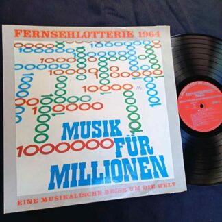 Fernsehlotterie 1964 - Musik Für Millionen - Eine Musikalische Reise Um Die Welt  - Disc VINIL LP VG VG+ (copie)